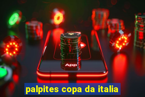 palpites copa da italia